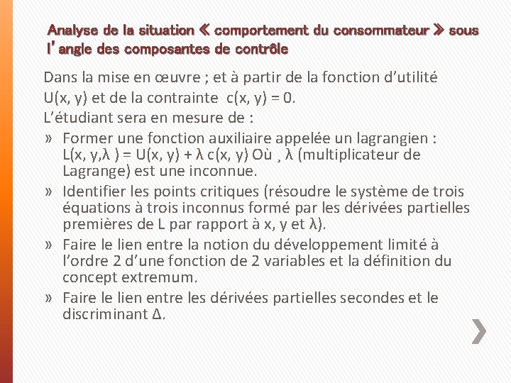 Analyse de la situation « comportement du consommateur » sous l’angle des composantes de