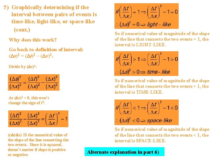 5) Graphically determining if the interval between pairs of events is time-like, light-like, or