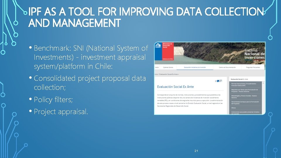 IPF AS A TOOL FOR IMPROVING DATA COLLECTION AND MANAGEMENT • Benchmark: SNI (National