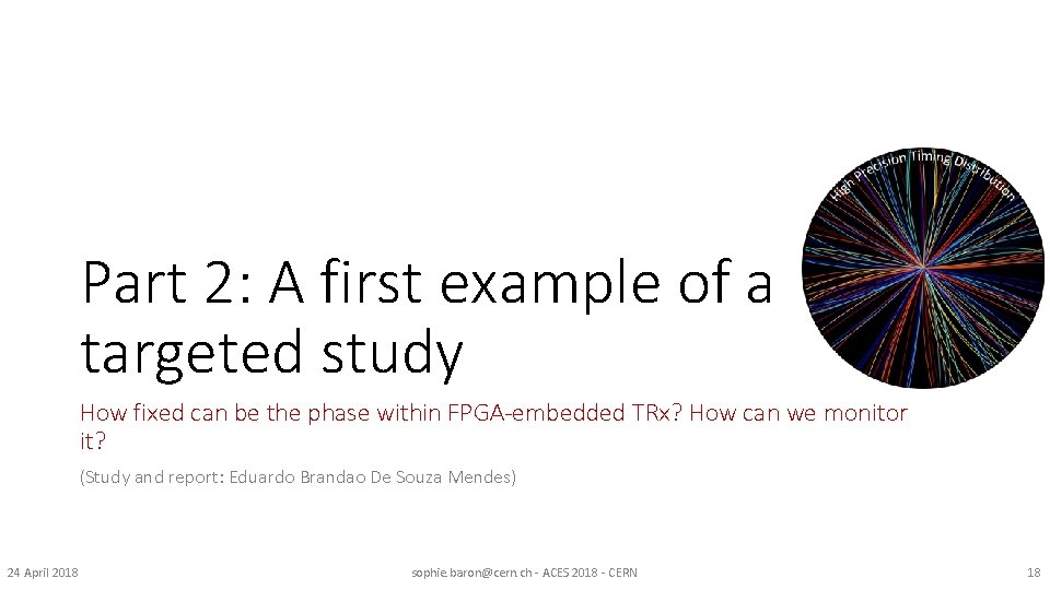 Part 2: A first example of a targeted study How fixed can be the