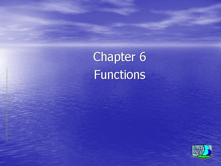 Chapter 6 Functions 
