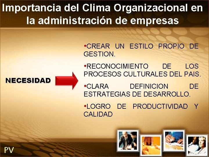 Importancia del Clima Organizacional en la administración de empresas • CREAR UN ESTILO PROPIO