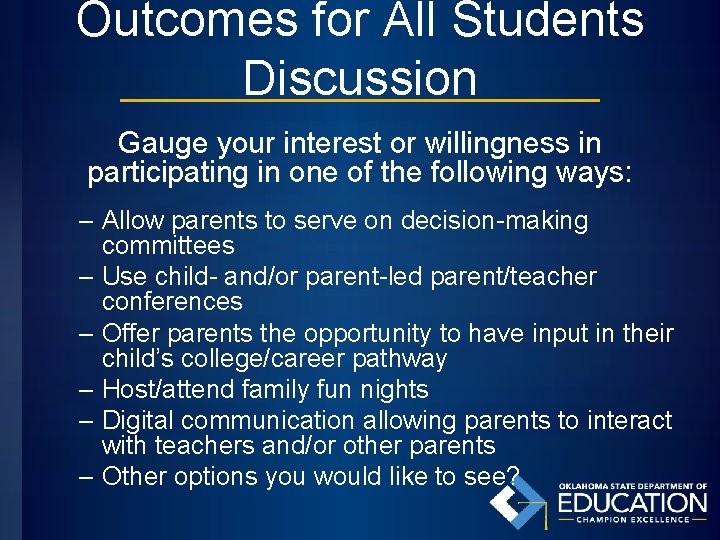 Outcomes for All Students Discussion Gauge your interest or willingness in participating in one