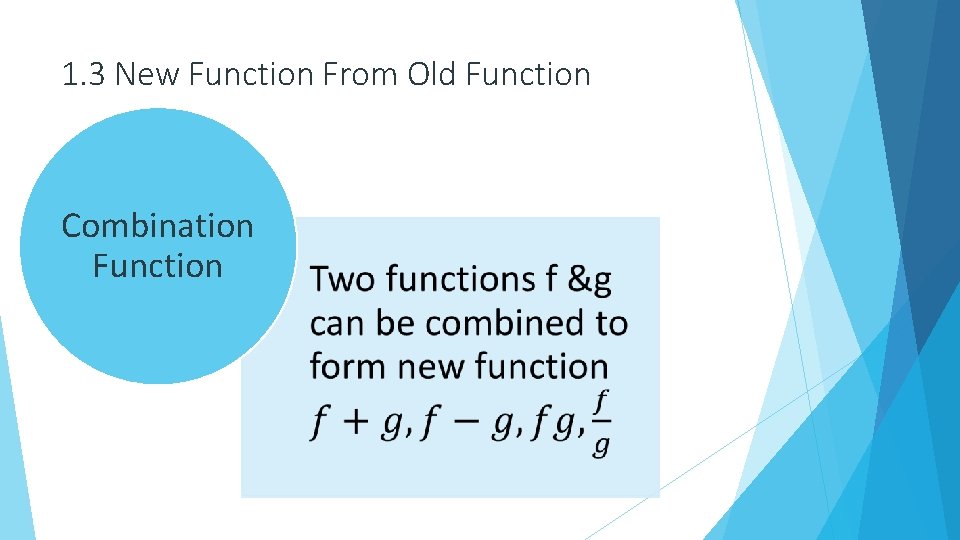 1. 3 New Function From Old Function Combination Function 
