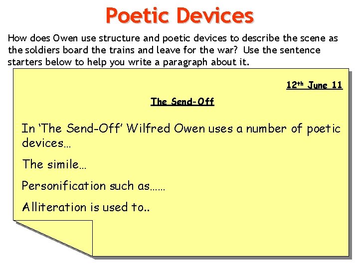 Poetic Devices How does Owen use structure and poetic devices to describe the scene