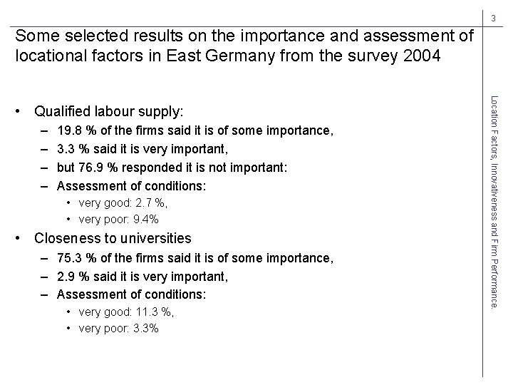 3 Some selected results on the importance and assessment of locational factors in East