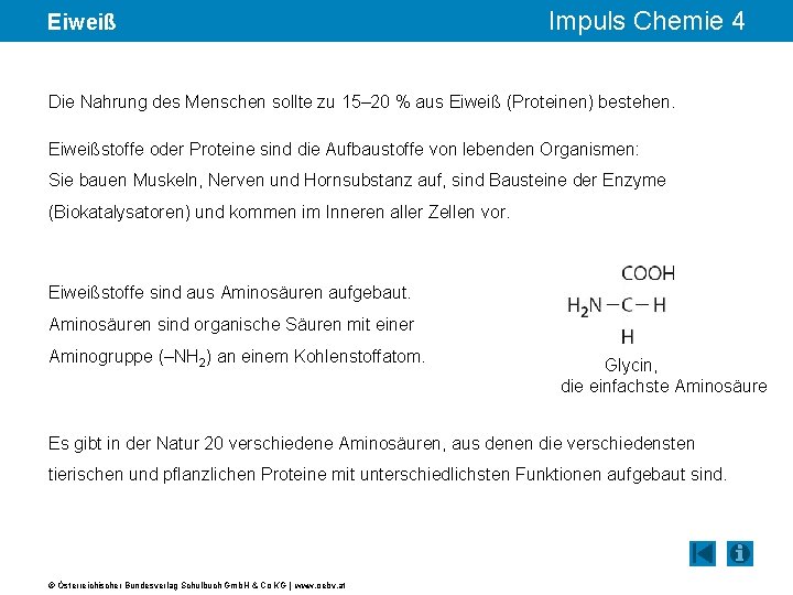 Eiweiß Impuls Chemie 4 Die Nahrung des Menschen sollte zu 15– 20 % aus