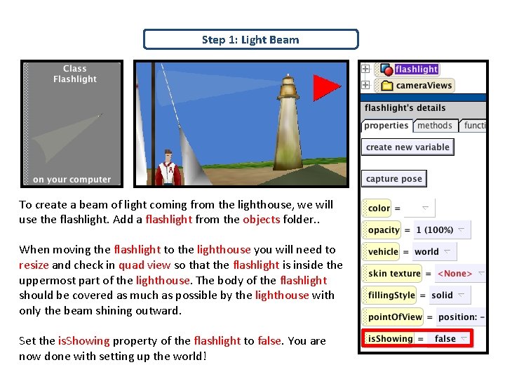 Step 1: Light Beam To create a beam of light coming from the lighthouse,