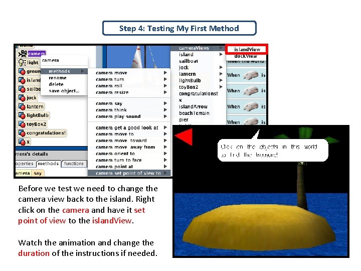 Step 4: Testing My First Method Before we test we need to change the