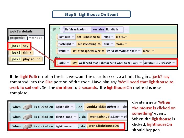 Step 5: Lighthouse On Event If the light. Bulb is not in the list,