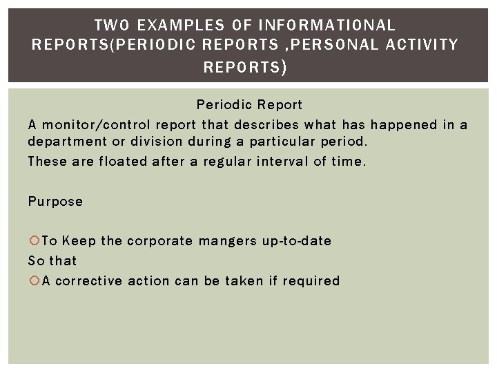 TWO EXAMPLES OF INFORMATIONAL REPORTS(PERIODIC REPORTS , PERSONAL ACTIVITY REPORTS ) Periodic Report A TWO EXAMPLES OF INFORMATIONAL REPORTS(PERIODIC REPORTS , PERSONAL ACTIVITY REPORTS ) Periodic Report A