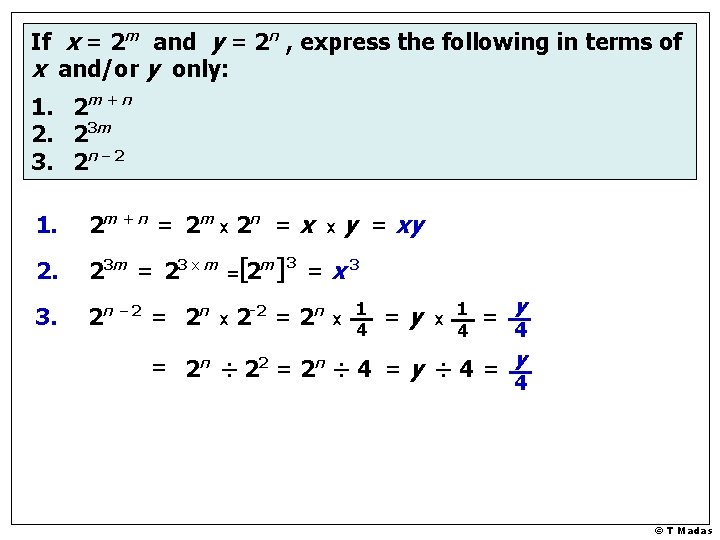 If x = 2 m and y = 2 n , express the following