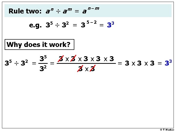 n m 5 2 Rule two: a ÷ a =a e. g. 3 ÷