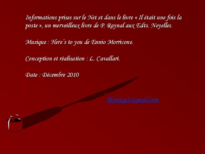 Informations prises sur le Net et dans le livre « Il était une fois