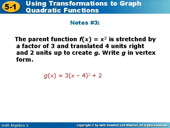 5 -1 Using Transformations to Graph Quadratic Functions Notes #3: The parent function f(x)