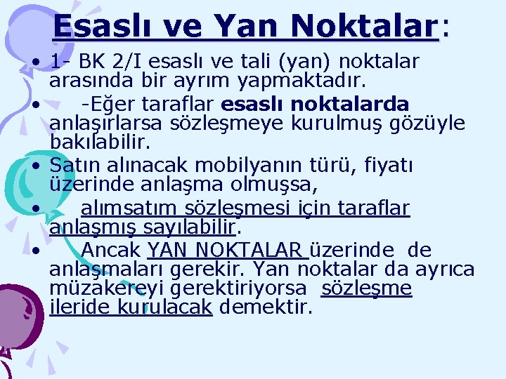 Esaslı ve Yan Noktalar: • 1 - BK 2/I esaslı ve tali (yan) noktalar