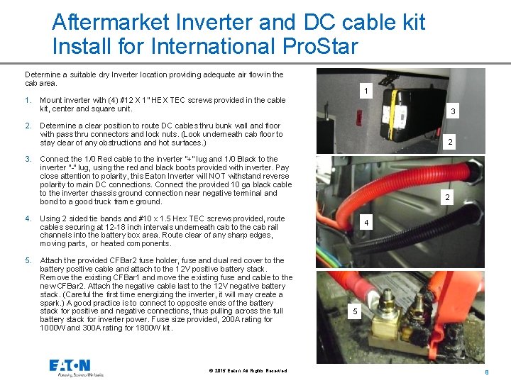 Aftermarket Inverter and DC cable kit Install for International Pro. Star Determine a suitable