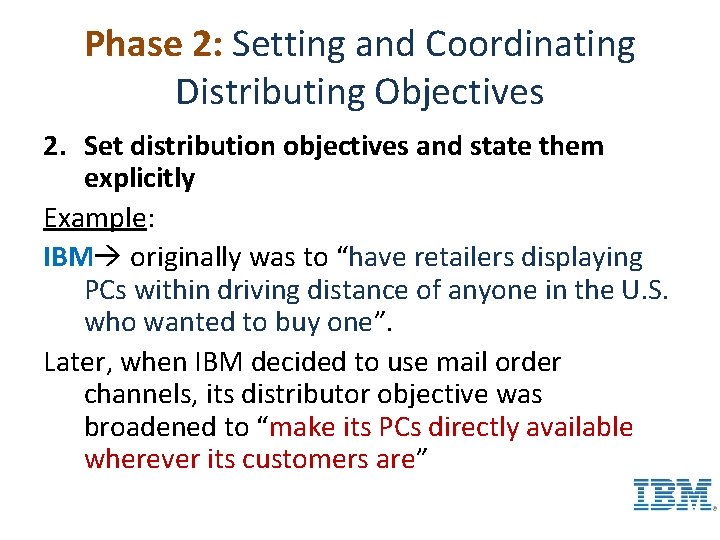 Phase 2: Setting and Coordinating Distributing Objectives 2. Set distribution objectives and state them
