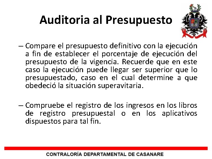 Auditoria al Presupuesto – Compare el presupuesto definitivo con la ejecución a fin de