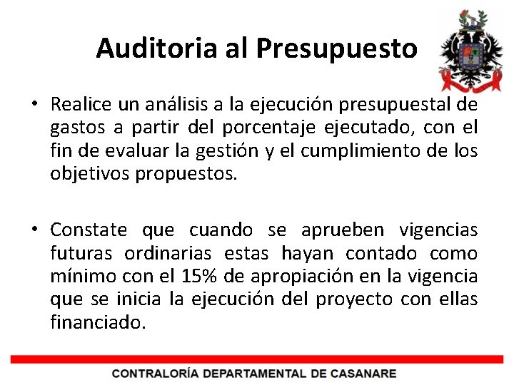 Auditoria al Presupuesto • Realice un análisis a la ejecución presupuestal de gastos a