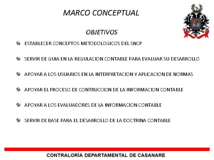 MARCO CONCEPTUAL OBJETIVOS ESTABLECER CONCEPTOS METODOLOGICOS DEL SNCP SERVIR DE GUIA EN LA REGULACION