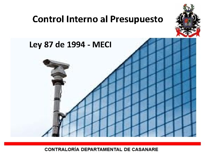 Control Interno al Presupuesto Ley 87 de 1994 - MECI 