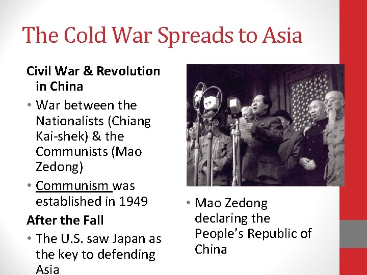 The Cold War Spreads to Asia Civil War & Revolution in China • War