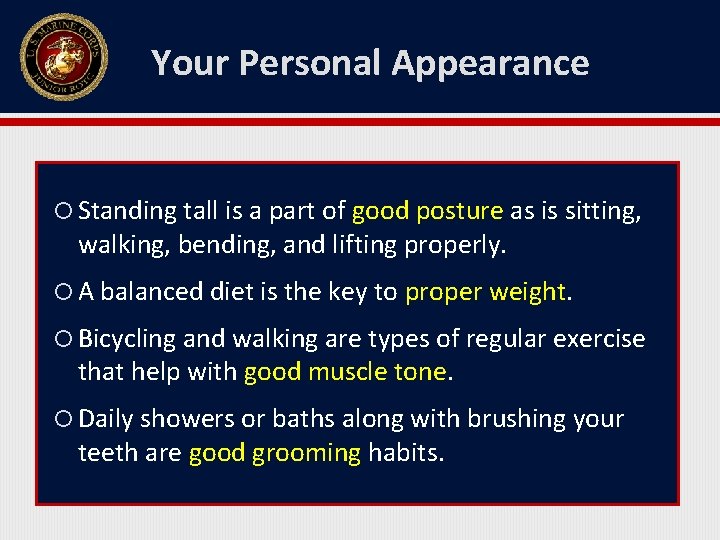 Your Personal Appearance Standing tall is a part of good posture as is sitting,