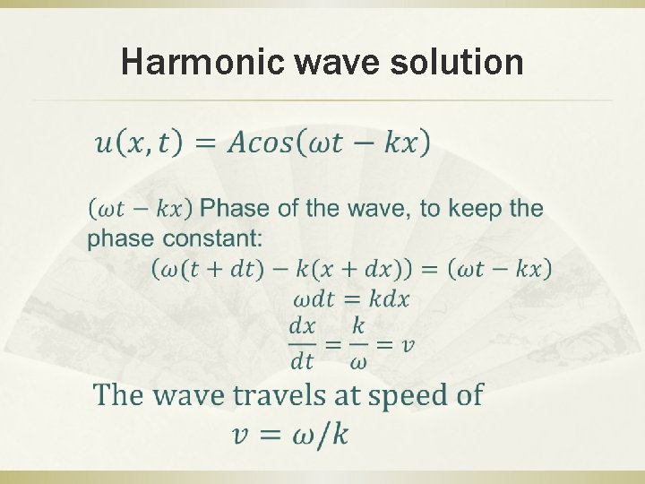 Harmonic wave solution Harmonic wave solution