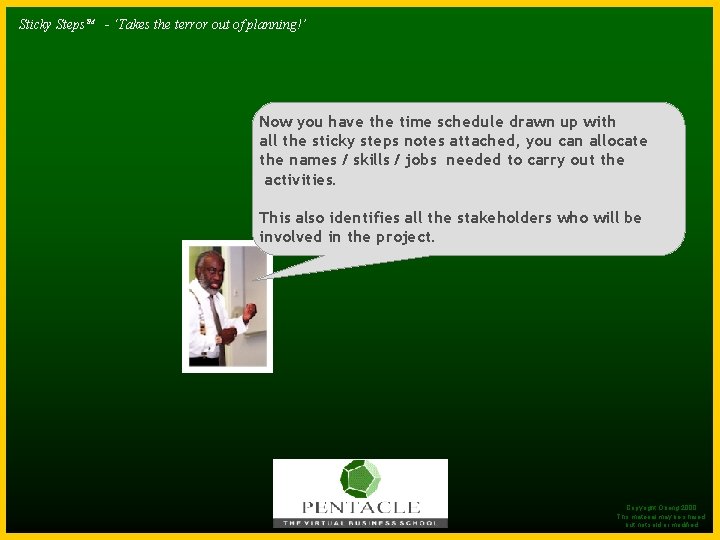 Sticky Steps. TM - ‘Takes the terror out of planning!’ Now you have the