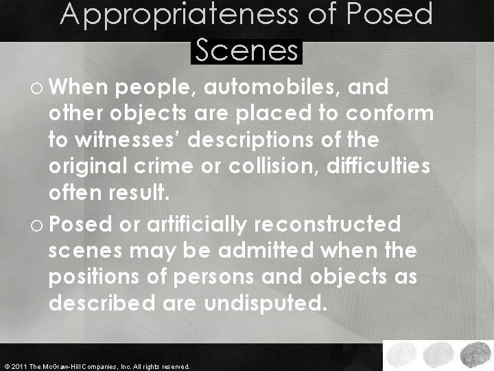 Appropriateness of Posed Scenes o When people, automobiles, and other objects are placed to Appropriateness of Posed Scenes o When people, automobiles, and other objects are placed to