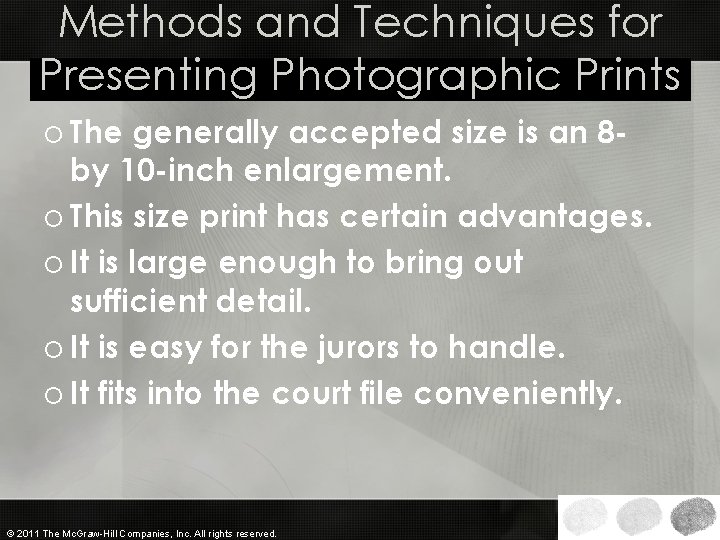 Methods and Techniques for Presenting Photographic Prints o The generally accepted size is an Methods and Techniques for Presenting Photographic Prints o The generally accepted size is an