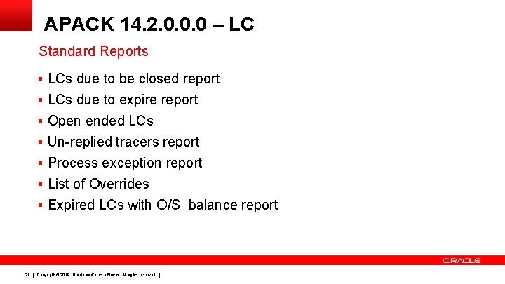 APACK 14. 2. 0. 0. 0 – LC Standard Reports § LCs due to