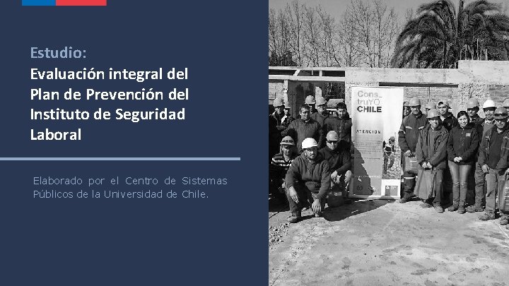 Estudio: Evaluación integral del Plan de Prevención del Instituto de Seguridad Laboral Elaborado por