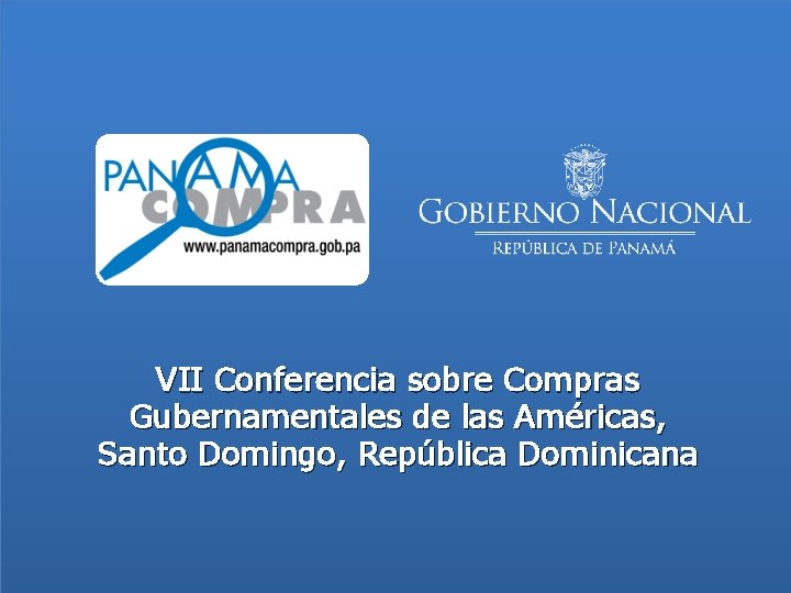 VII Conferencia sobre Compras Gubernamentales de las Américas, Santo Domingo, República Dominicana 