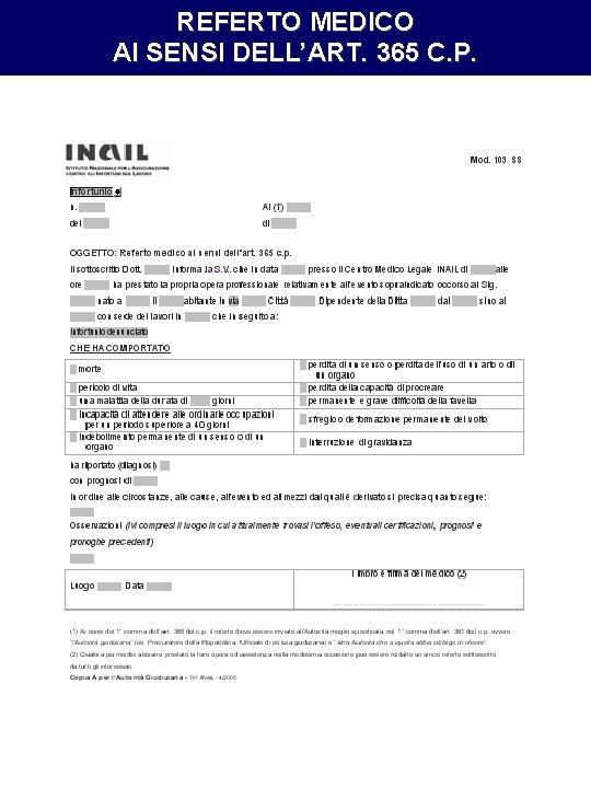REFERTO MEDICO AI SENSI DELL’ART. 365 C. P. REFERTO MEDICO AI SENSI DELL’ART. 365 C. P.