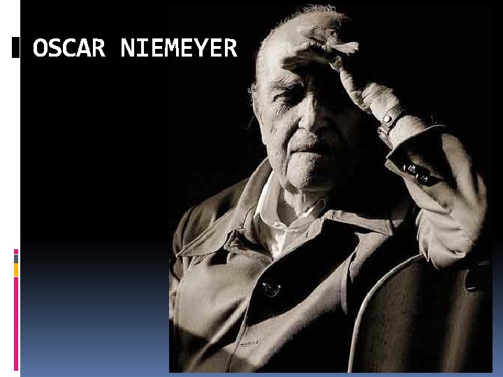 OSCAR NIEMEYER 