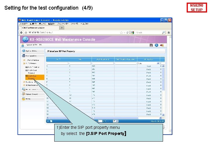 Setting for the test configuration　(4/9) 1)Enter the SIP port property menu by select the