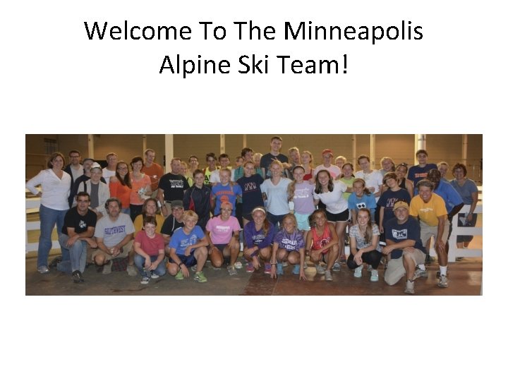 Welcome To The Minneapolis Alpine Ski Team! 