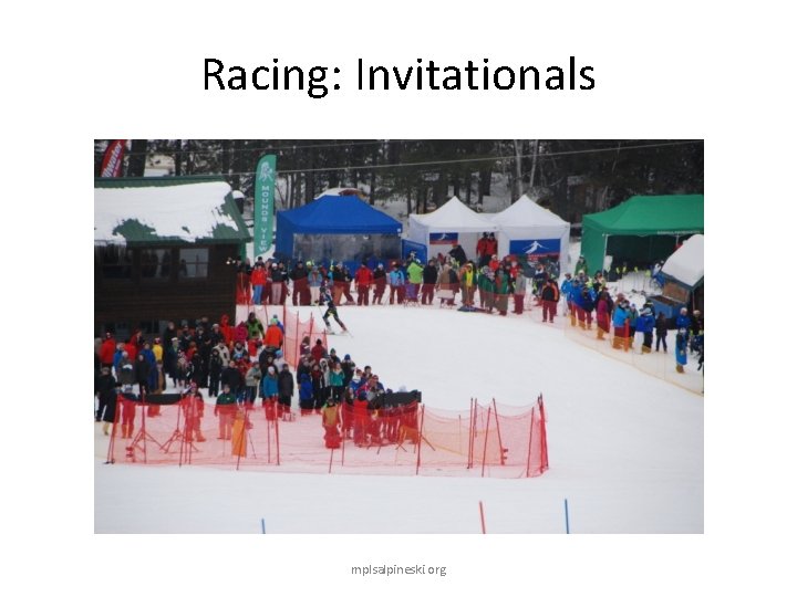Racing: Invitationals mplsalpineski. org 