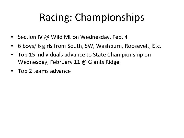 Racing: Championships • Section IV @ Wild Mt on Wednesday, Feb. 4 • 6
