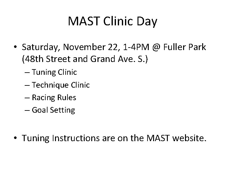 MAST Clinic Day • Saturday, November 22, 1 -4 PM @ Fuller Park (48
