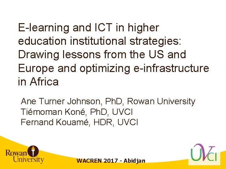 E-learning and ICT in higher education institutional strategies: Drawing lessons from the US and