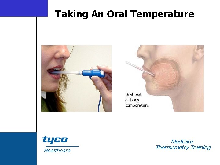 Taking An Oral Temperature Med. Care Thermometry Training 