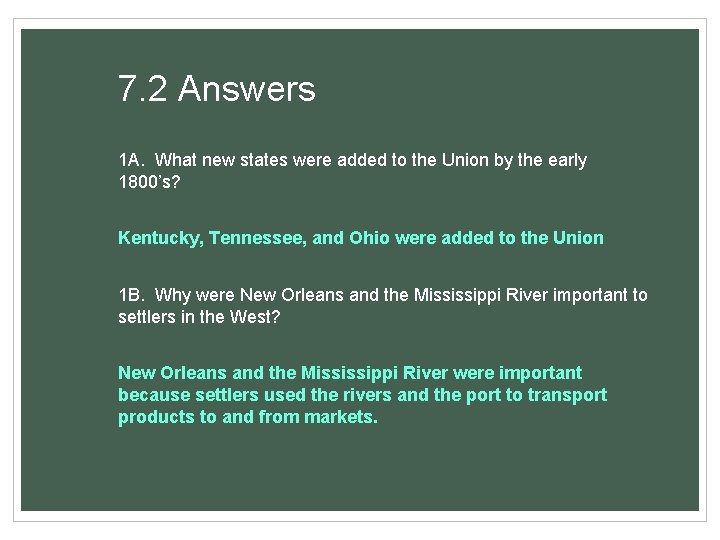 7. 2 Answers 1 A. What new states were added to the Union by