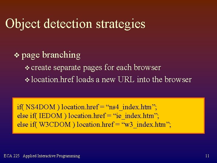 Object detection strategies v page branching v create separate pages for each browser v