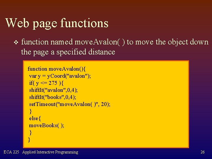 Web page functions v function named move. Avalon( ) to move the object down