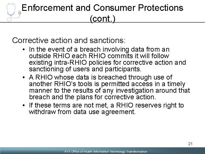 Enforcement and Consumer Protections (cont. ) Corrective action and sanctions: • In the event