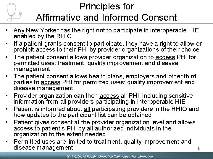 Principles for Affirmative and Informed Consent • Any New Yorker has the right not