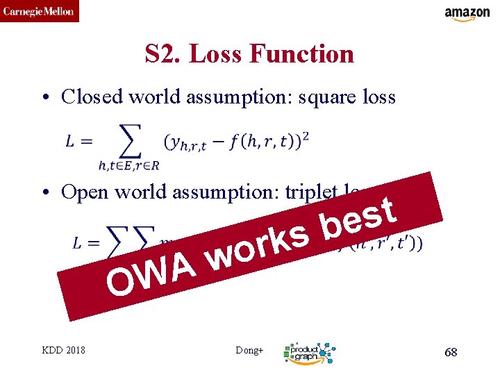 CMU SCS S 2. Loss Function • Closed world assumption: square loss • Open